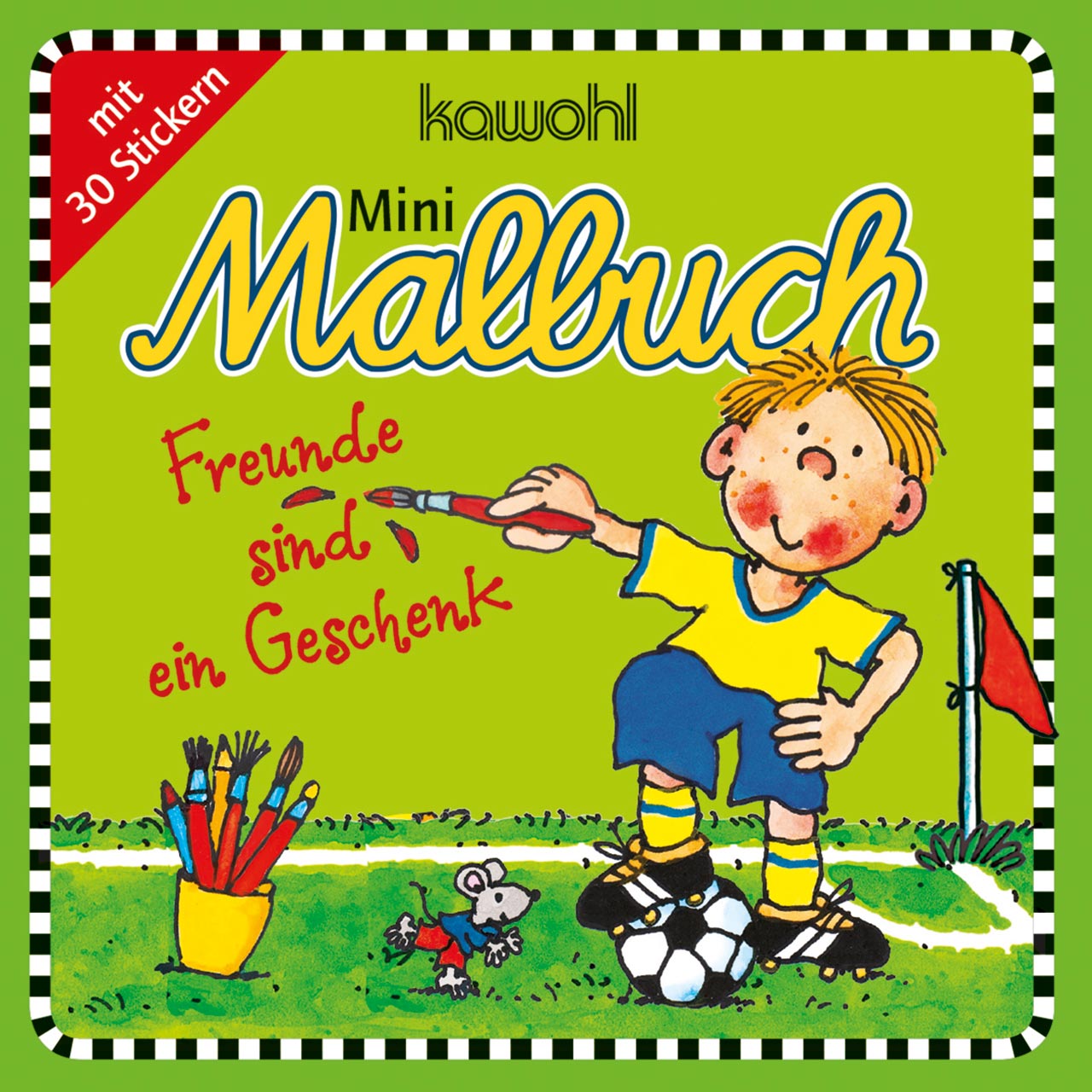 Feunde sind ein Geschenk (Fußball) Malbuch - Feunde sind ein Geschenk (Fußball) - Fußball / Junge / Fahne