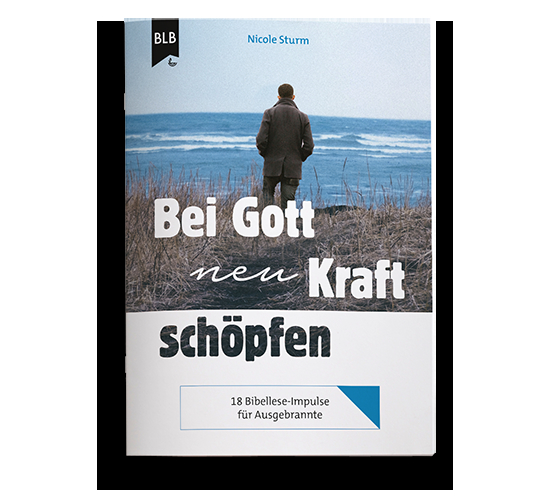 Buch - Bei Gott neu Kraft schöpfen