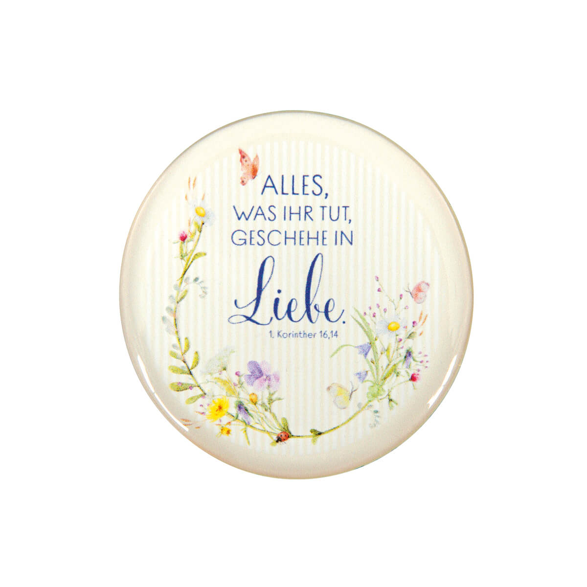 Magnet - Magnet 'Alles was ihr tut, geschehe in Liebe' - Blumen Schmetterling