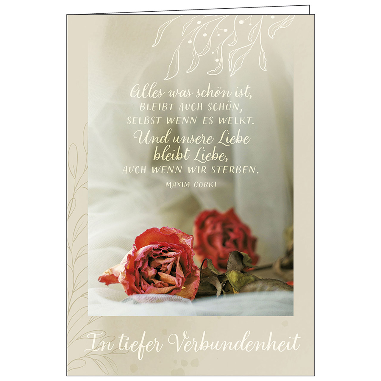 In tiefer Verbundenheit Faltkarte - In tiefer Verbundenheit - Trockenrosen