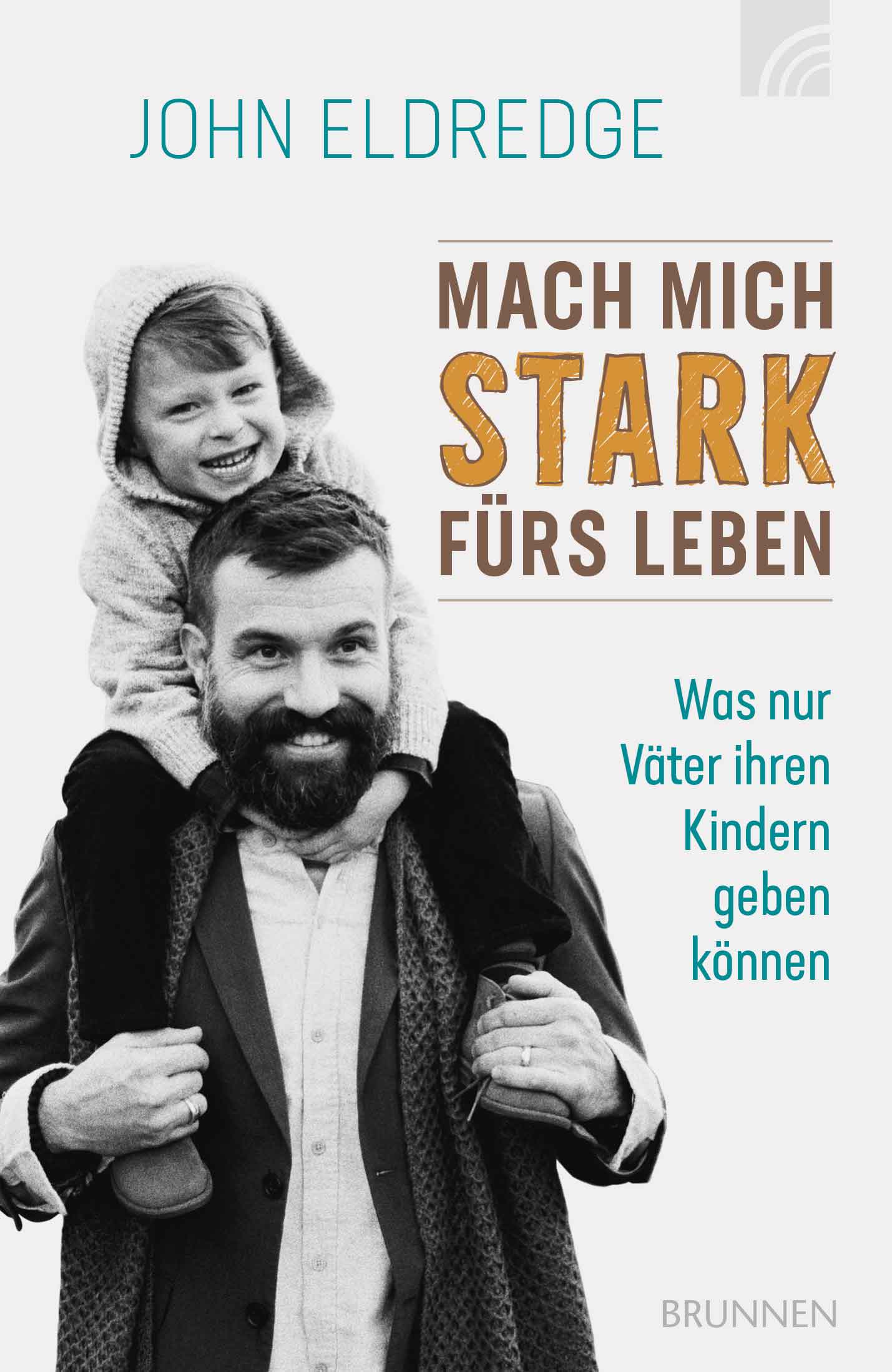 Mach mich stark fürs Leben Buch - Mach mich stark fürs Leben