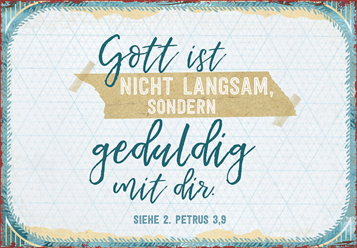 Wanddekoration - Metallschild 'Gott ist nicht langsam ...'