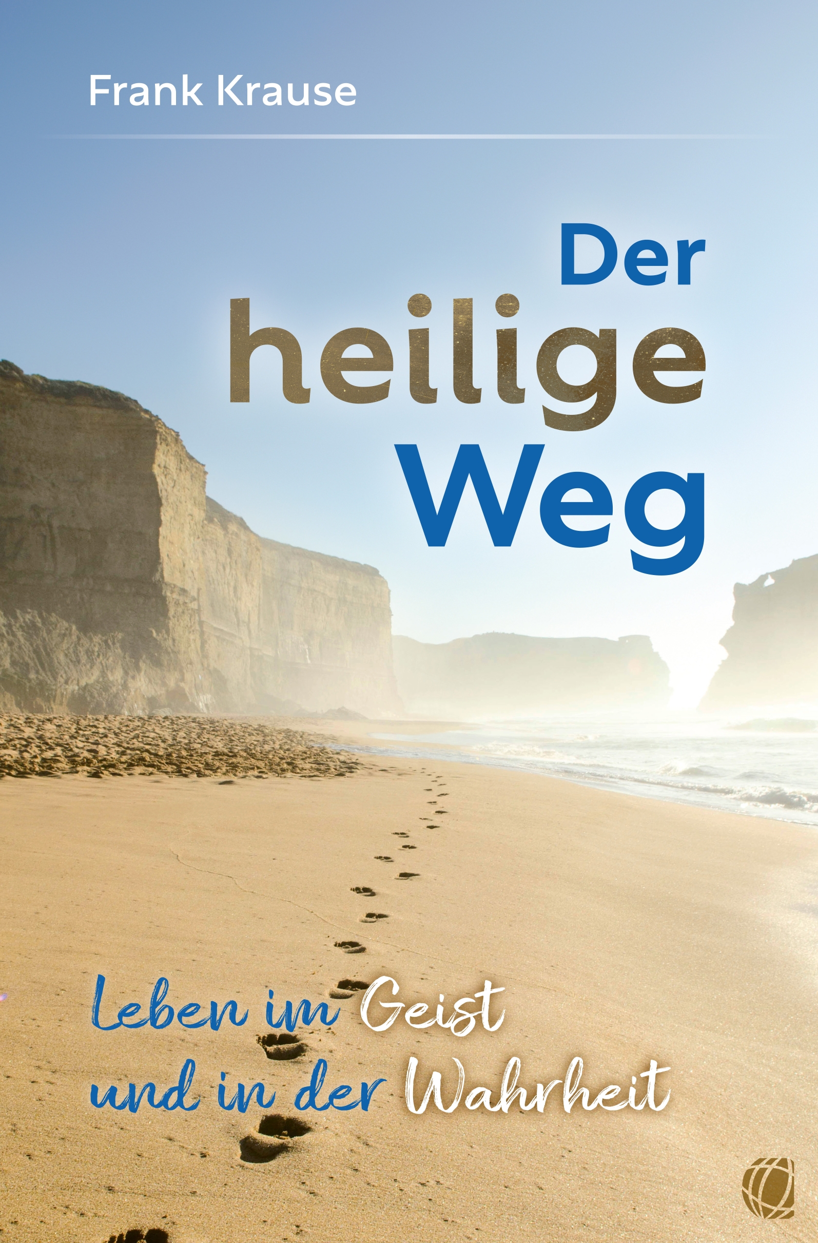 Buch - Der heilige Weg - Strand Felsen Fußspuren
