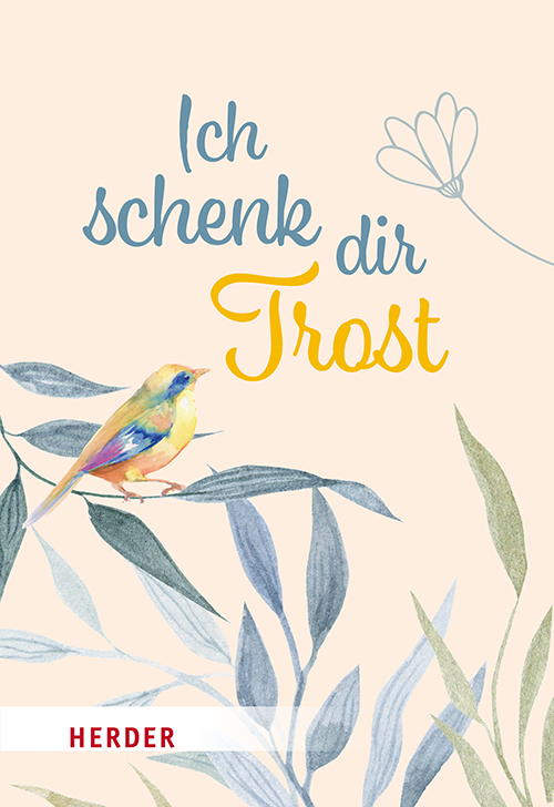 Buch - Ich schenke dir Trost - Vogel Blätter Blüte