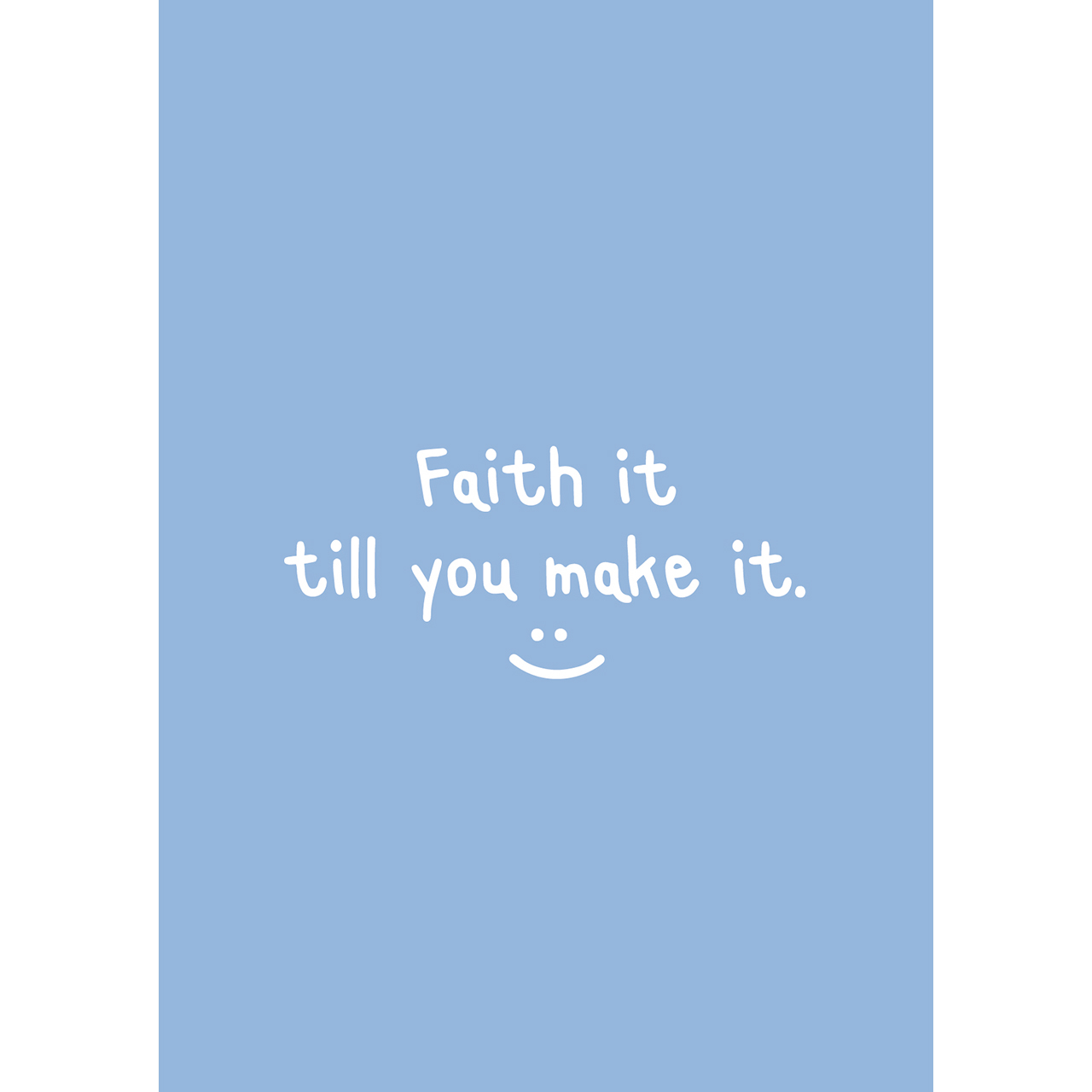 Postkarten - Faith it till you make it. - Strichsmiley