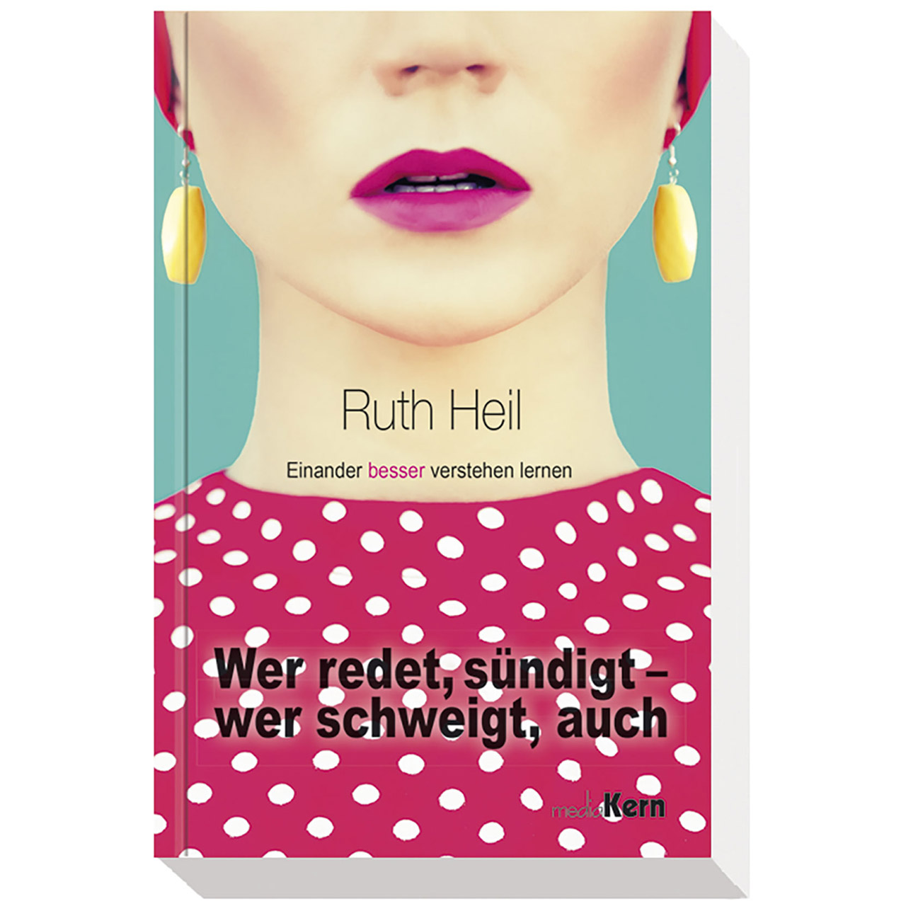 Buch - Wer redet, sündigt - wer schweigt, auch - Frau Ohrringe