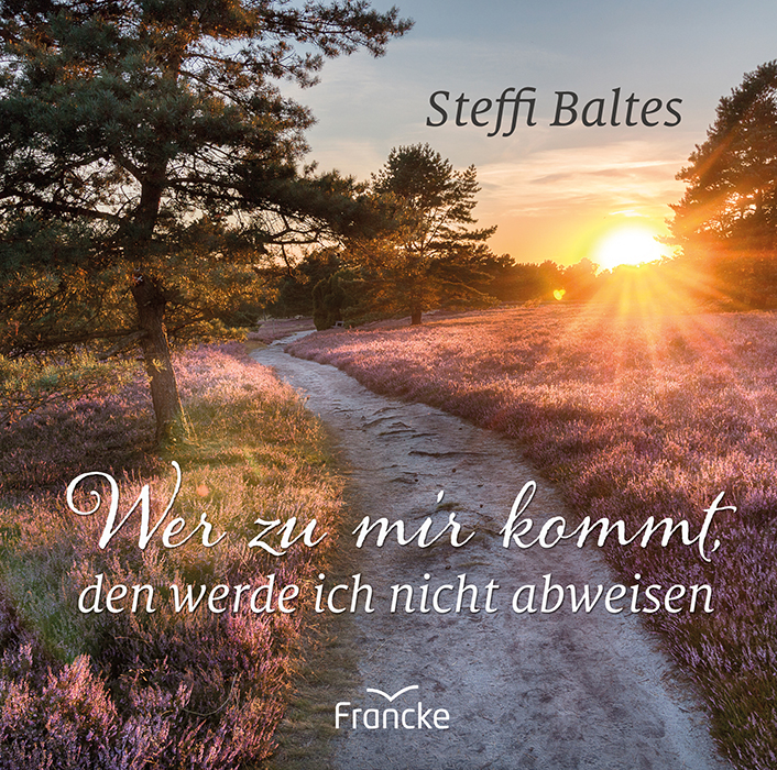 Wer zu mir kommt, den werde ich nicht abweisen Grußheft - Wer zu mir kommt, den werde ich nicht abweisen