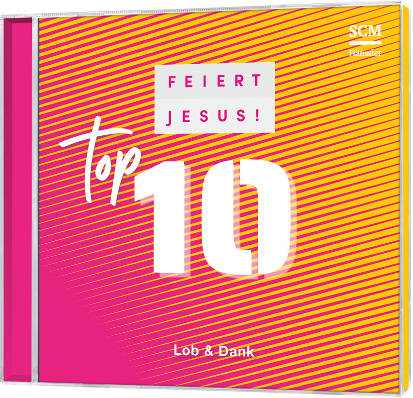 Feiert Jesus! Top 10 - Lob & Dank (CD)