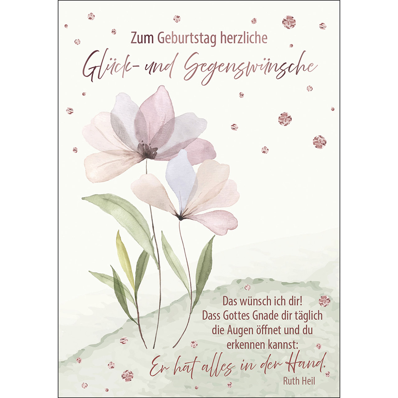 Zum Geburtstag herzliche Glück- und Segenswünsche