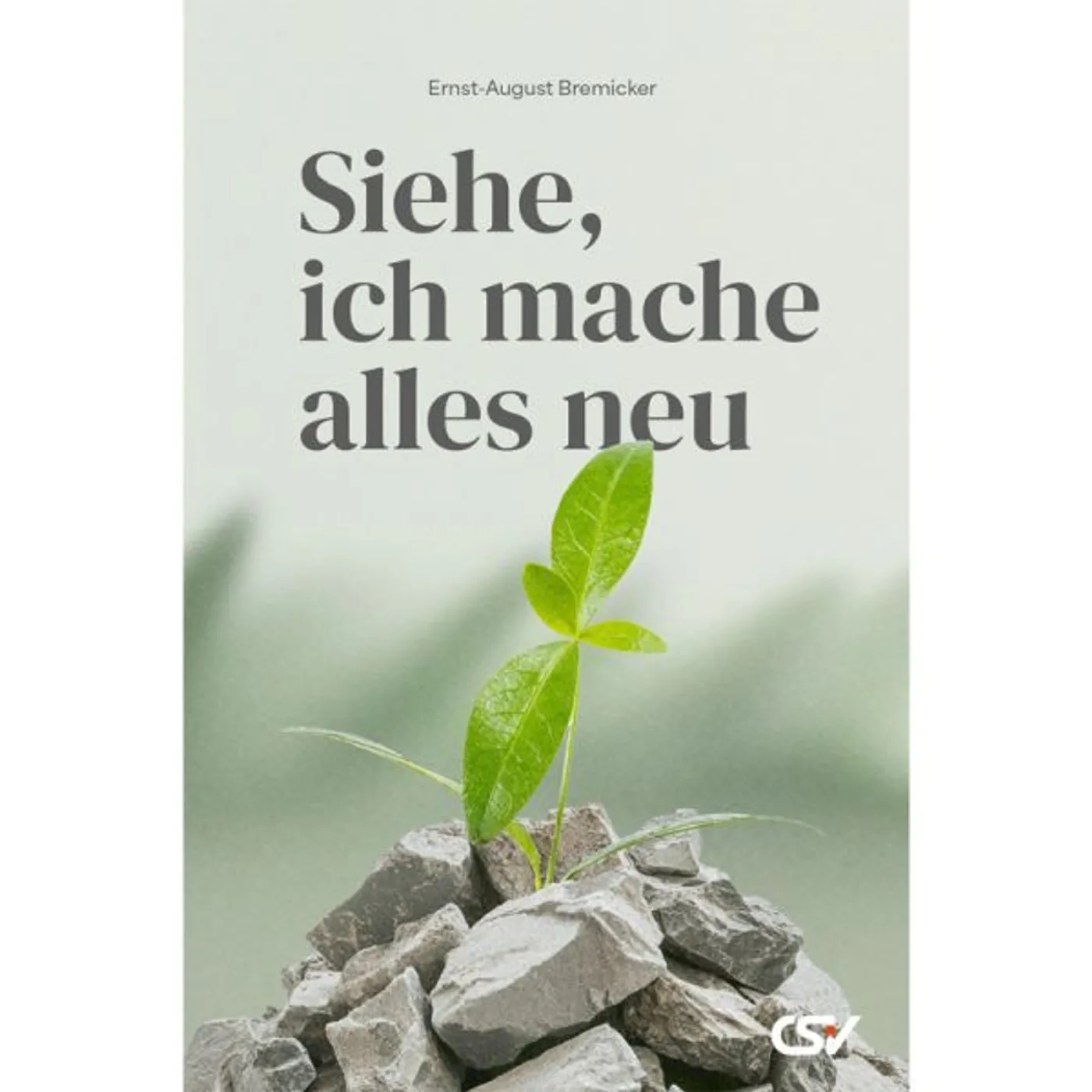 Buch - Siehe, ich mache alles neu