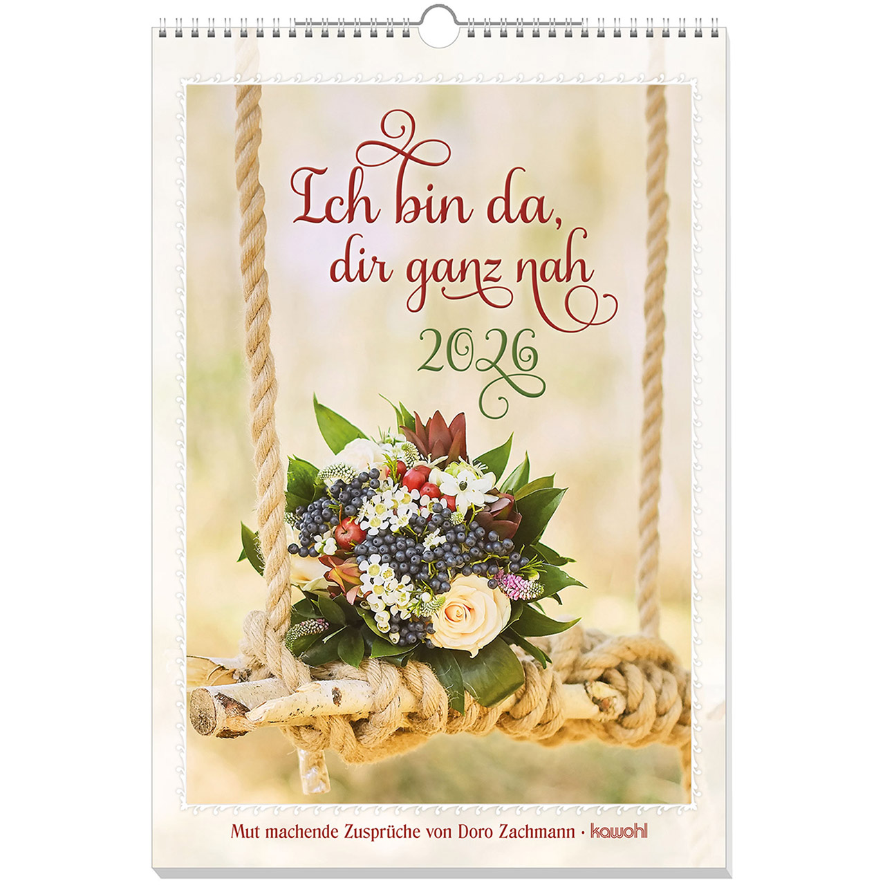 Ich bin da, dir ganz nah 2026 Wandkalender - Ich bin da, dir ganz nah 2026