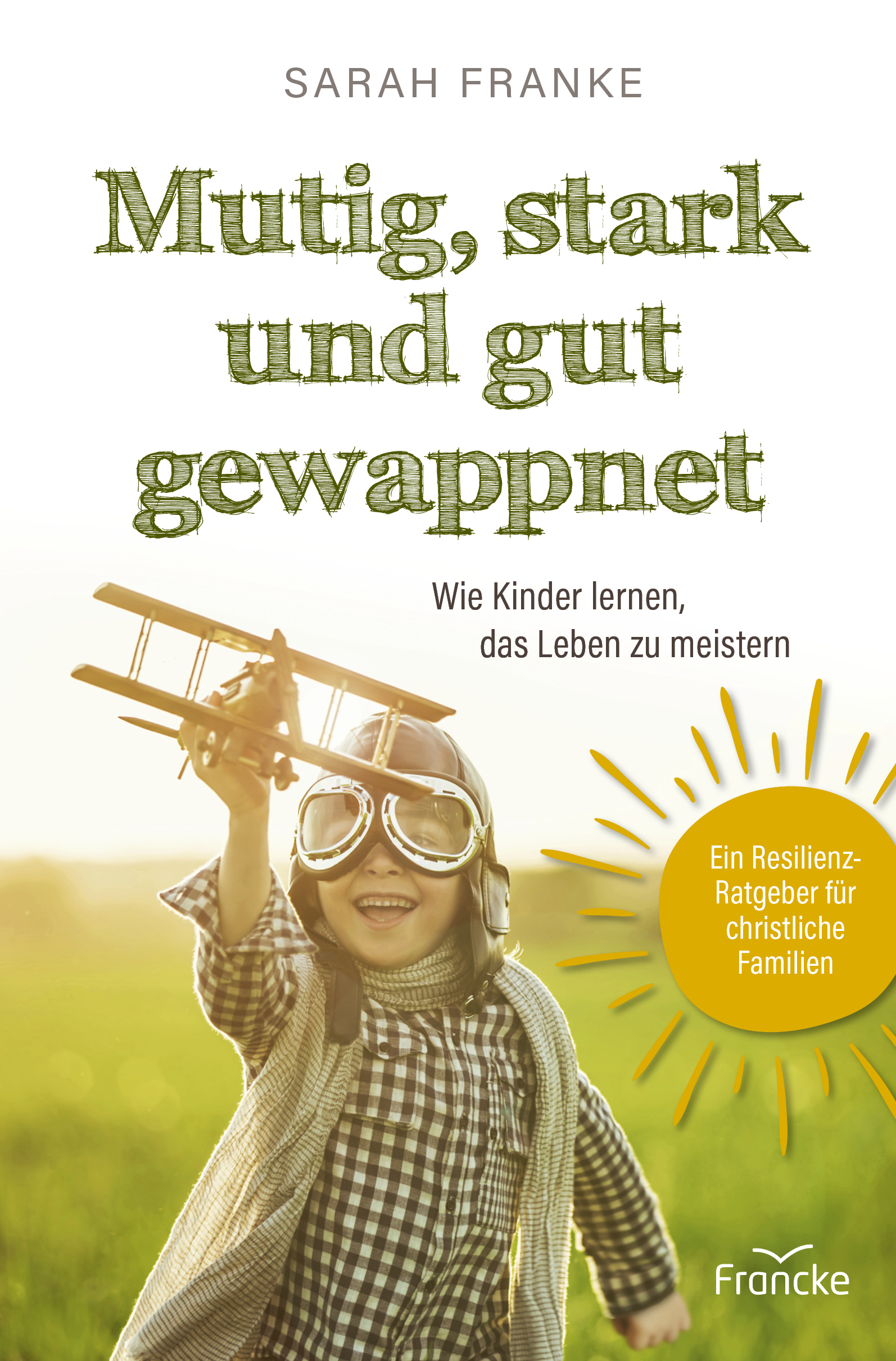 Buch - Mutig, stark und gut gewappnet