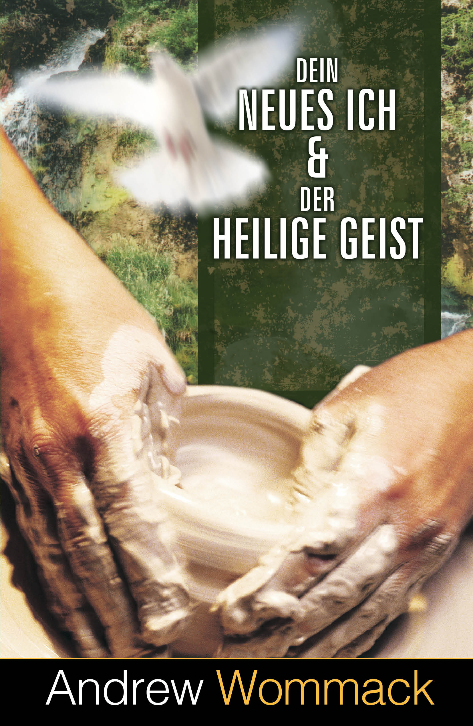 Buch - Dein neues Ich & der Heilige Geist - Hände