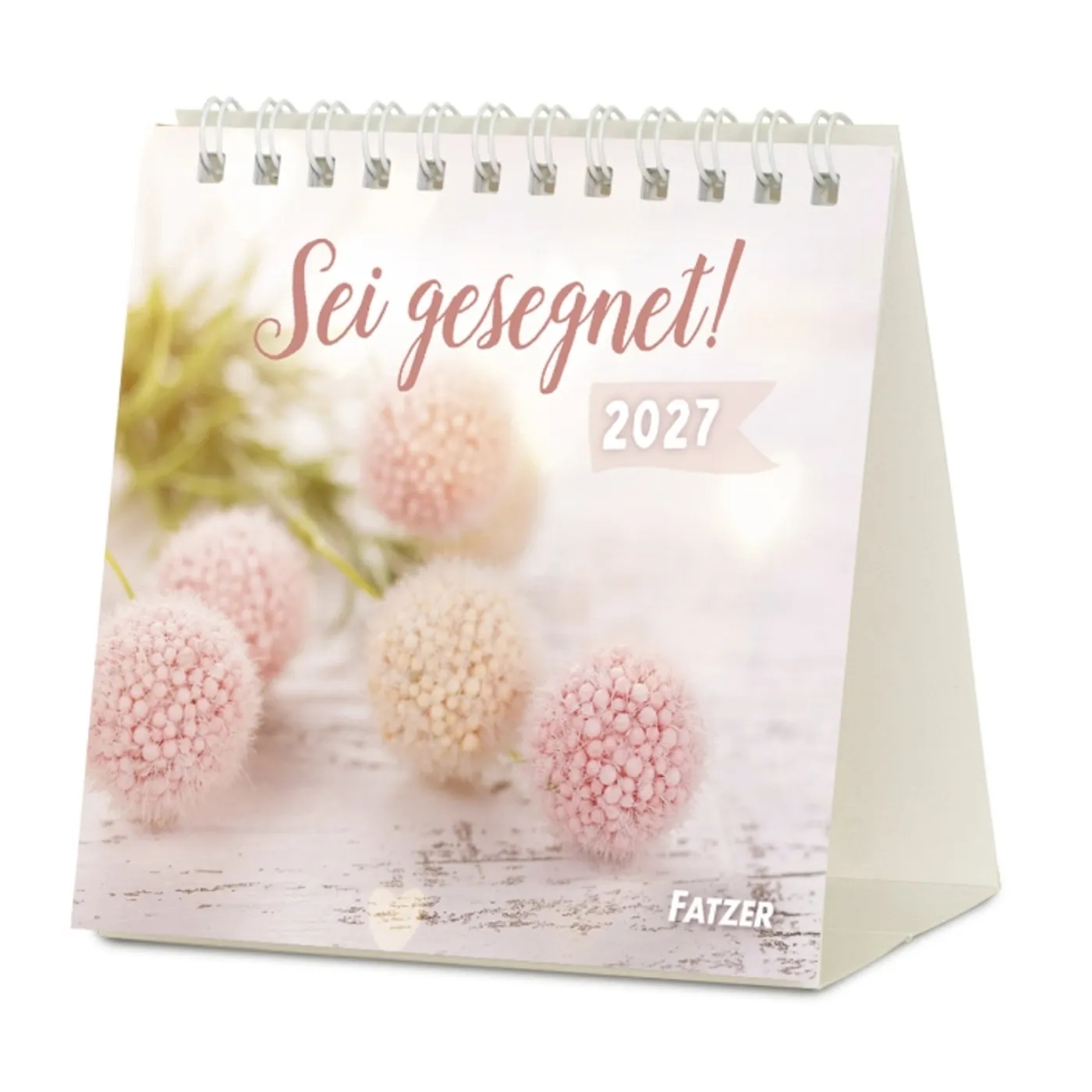 Tischkalender - Sei gesegnet! 2027