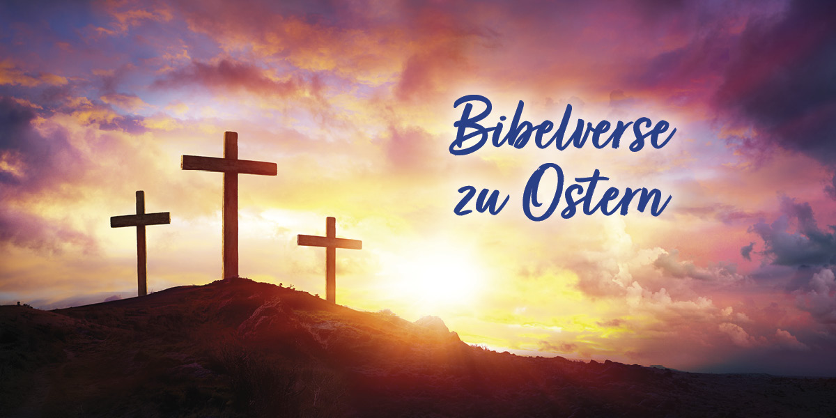 Bibelverse zu Ostern
