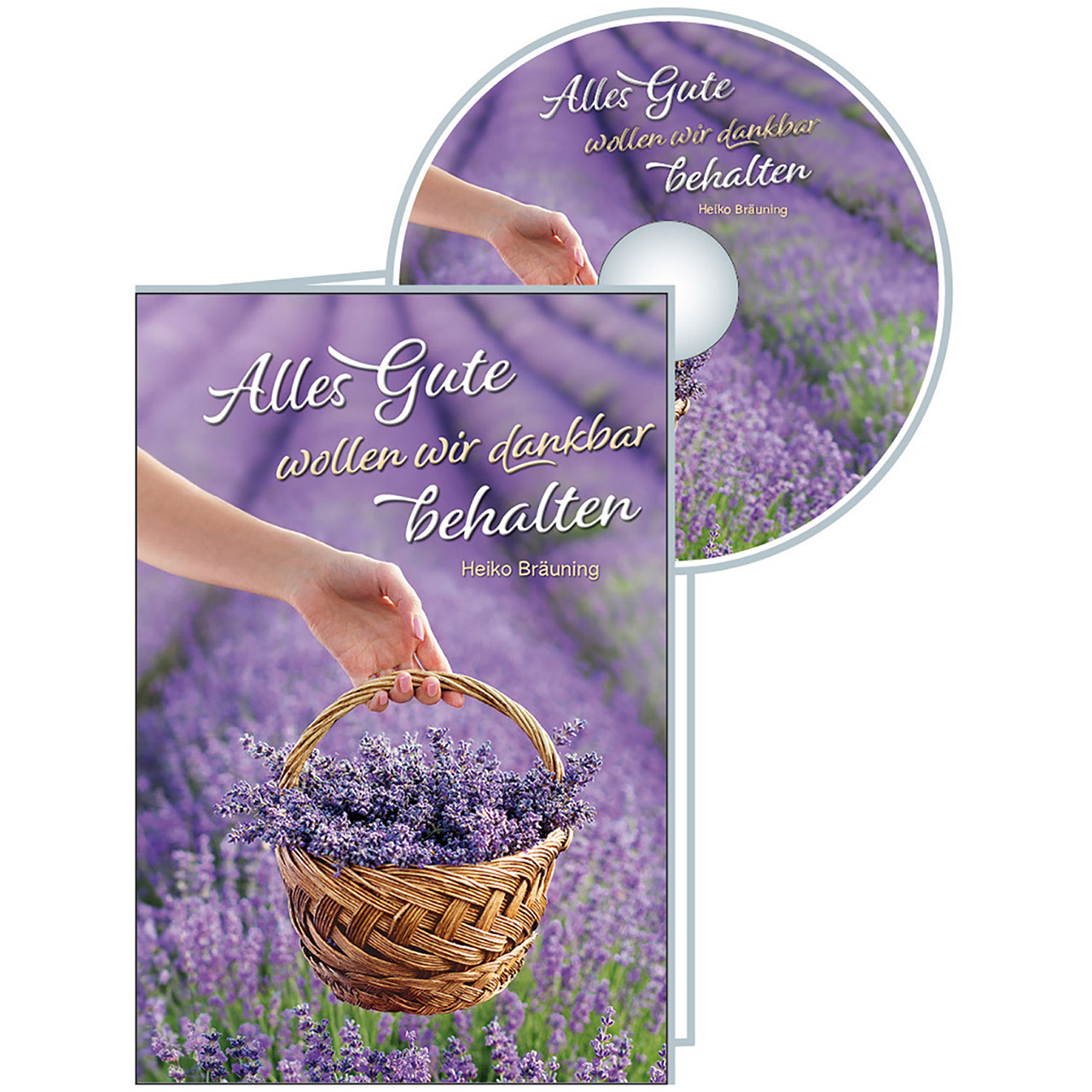 Prüft alles und behaltet das Gute! Faltkarte mit CD - Prüft alles und behaltet das Gute! - Feld Lavendel Korb Hand