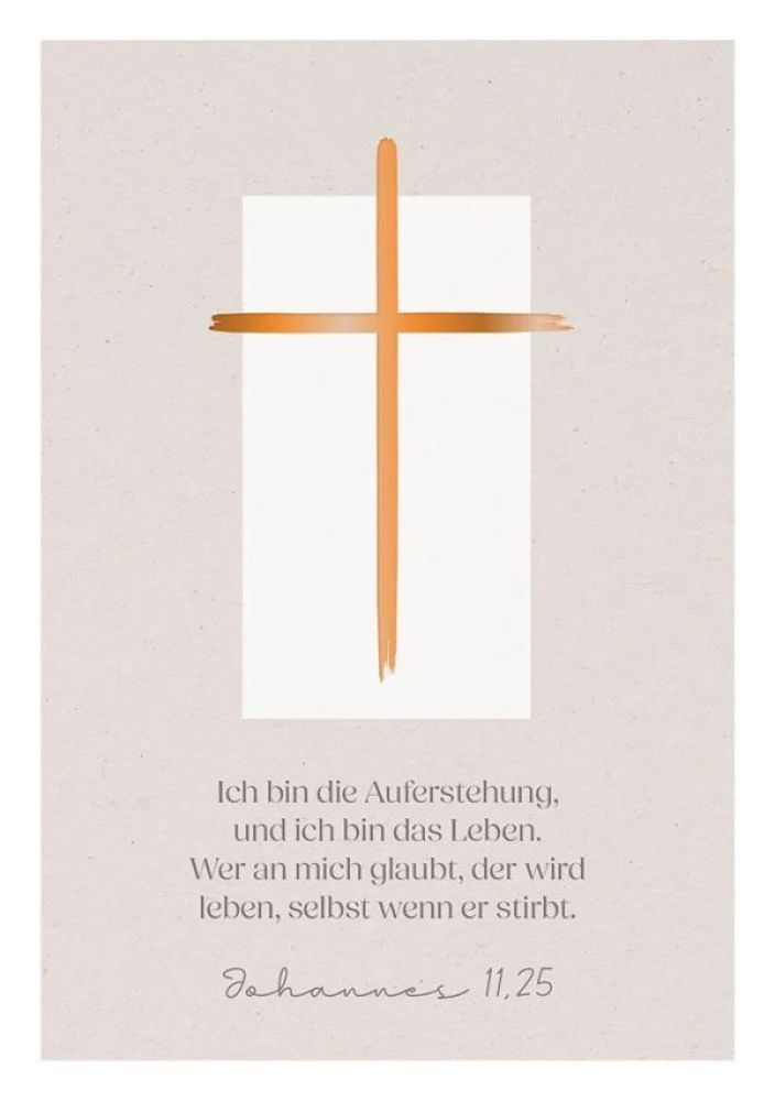 Faltkarte - Faltkarte 'Ich bin die Auferstehung und ich bin das Leben.  Wer an mich glaubt, 