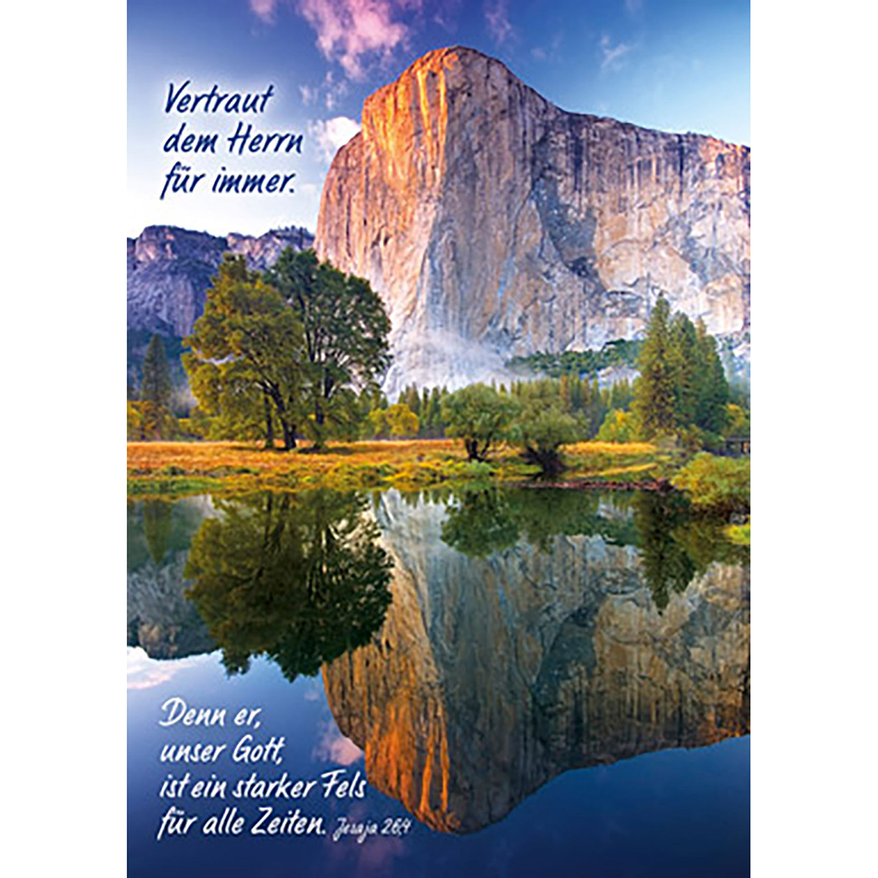 Vertraut dem Herrn für immer Poster - Vertraut dem Herrn für immer - See Spiegelung Berge