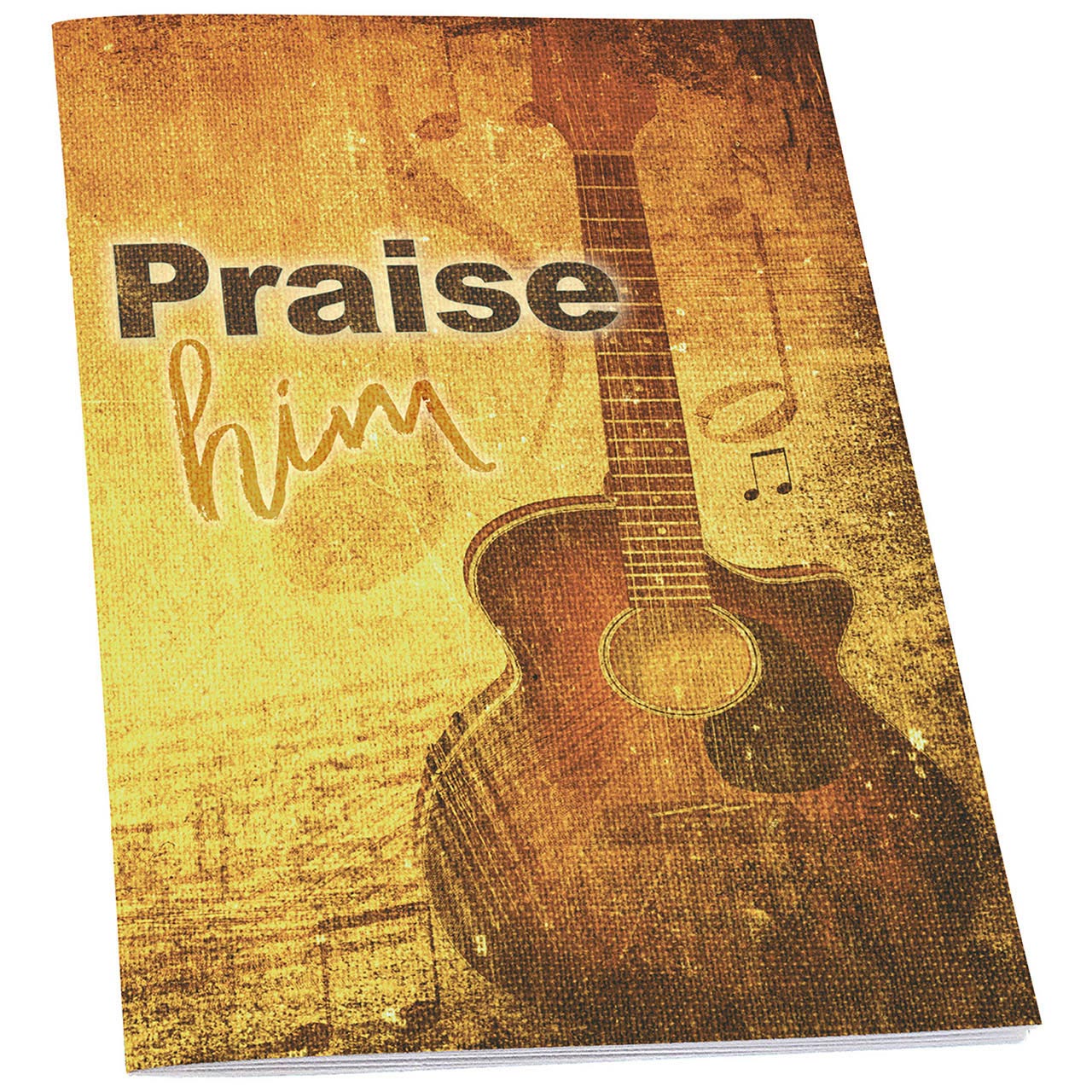Praise him