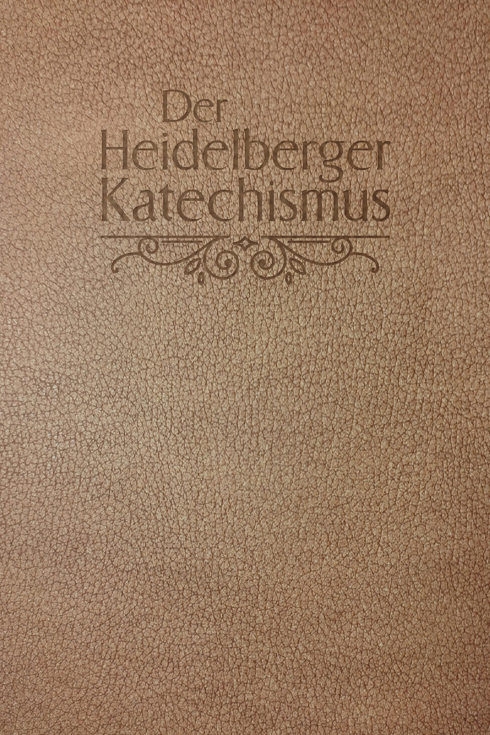 Der Heidelberger Katechismus