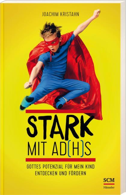 Stark mit AD(H)S