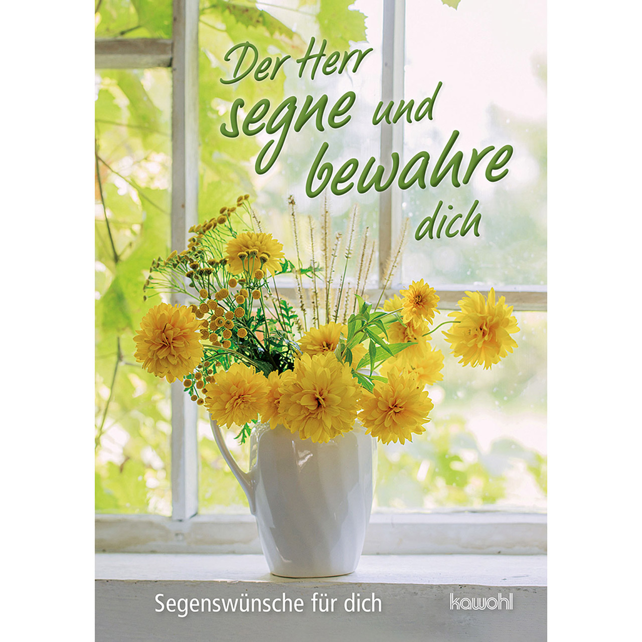 Grußheft - Der Herr segne und bewahre dich - Blumenstrauß Vase Fenster Fensterbank