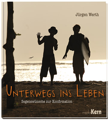 Unterwegs ins Leben