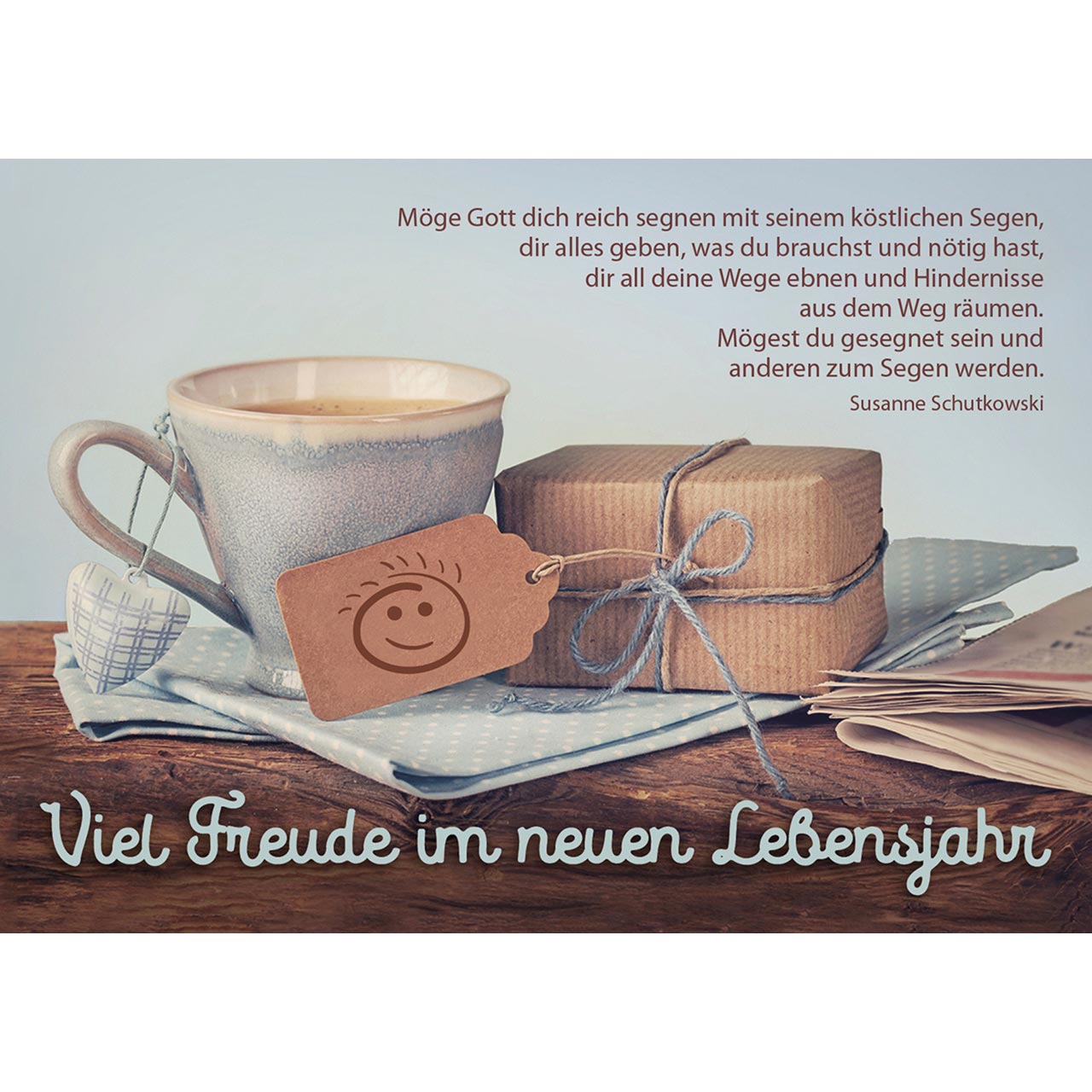 Viel Freude im neuen Lebensjahr