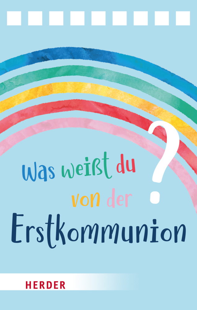 Spiel & Spaß - Was weist du von der Erstkommunion? Der Quizblock - Regenbogen
