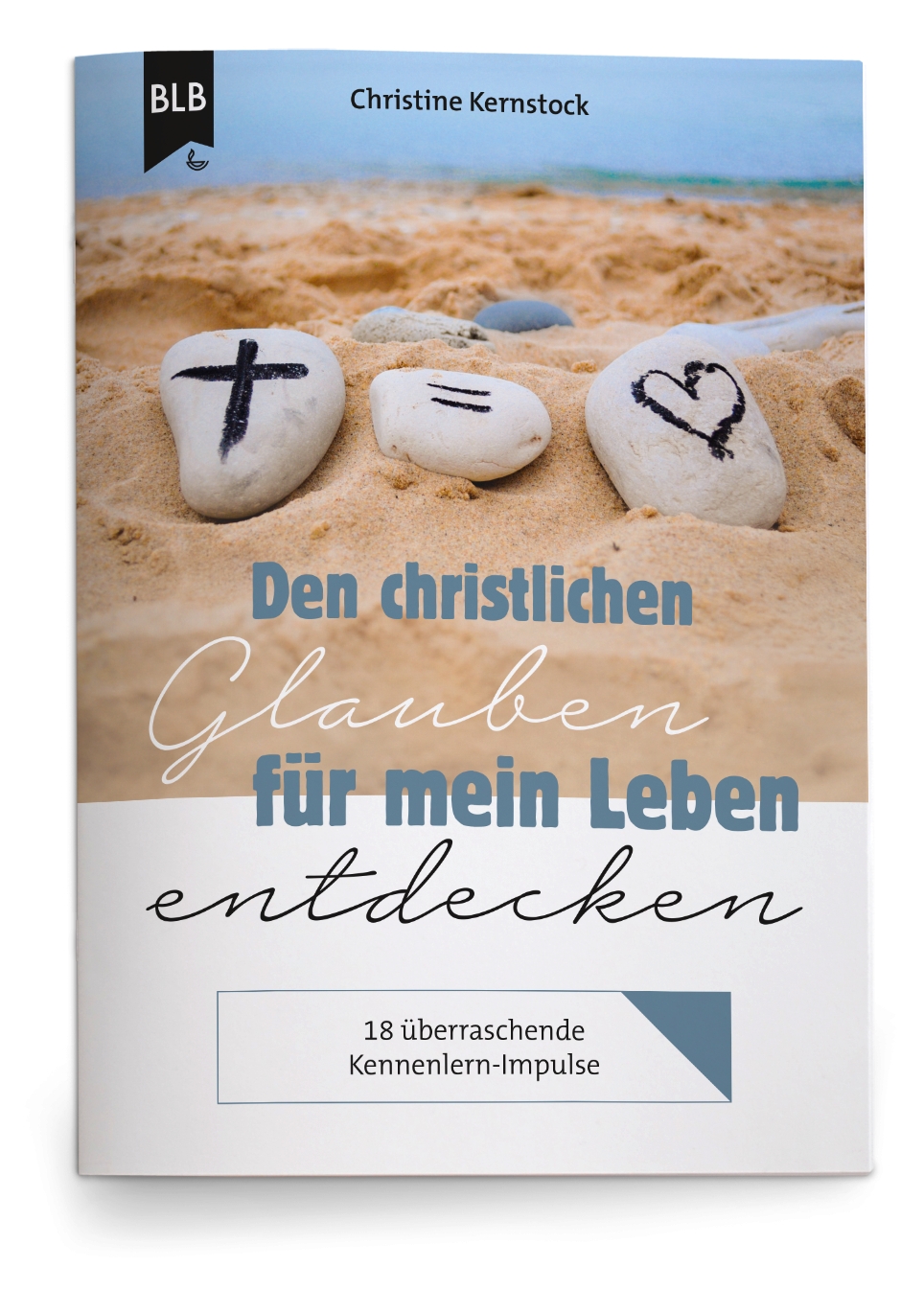 Buch - Den christlichen Glauben für mein Leben entdecken