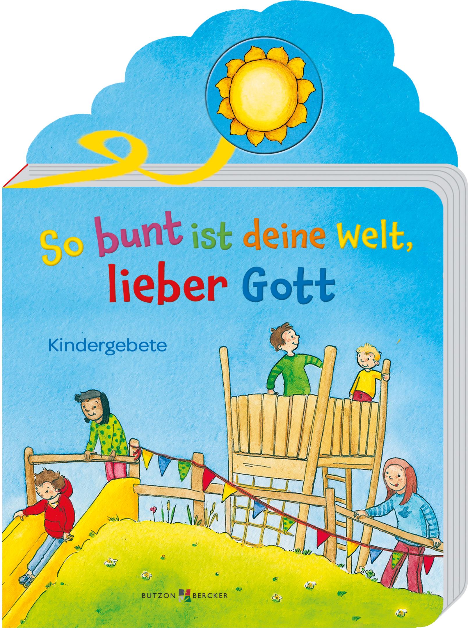 Buch - So bunt ist deine Welt, lieber Gott