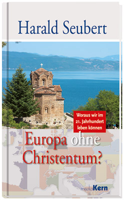Europa ohne Christentum?