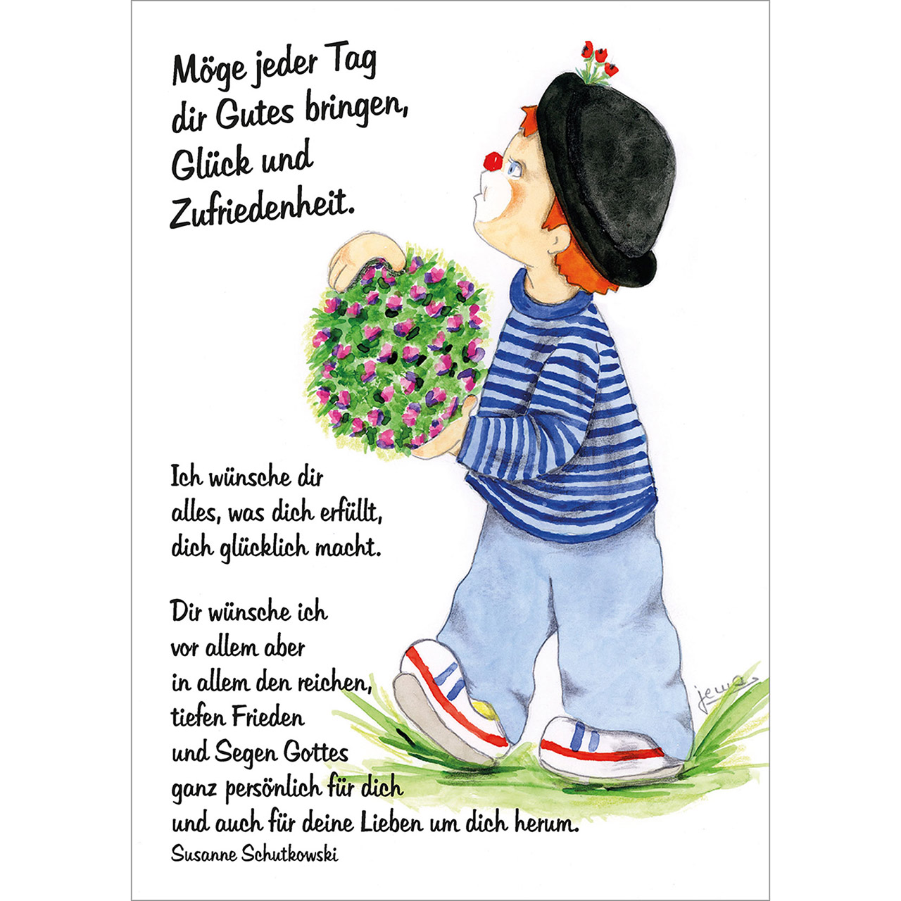 Möge jeder Tag dir Gutes bringen