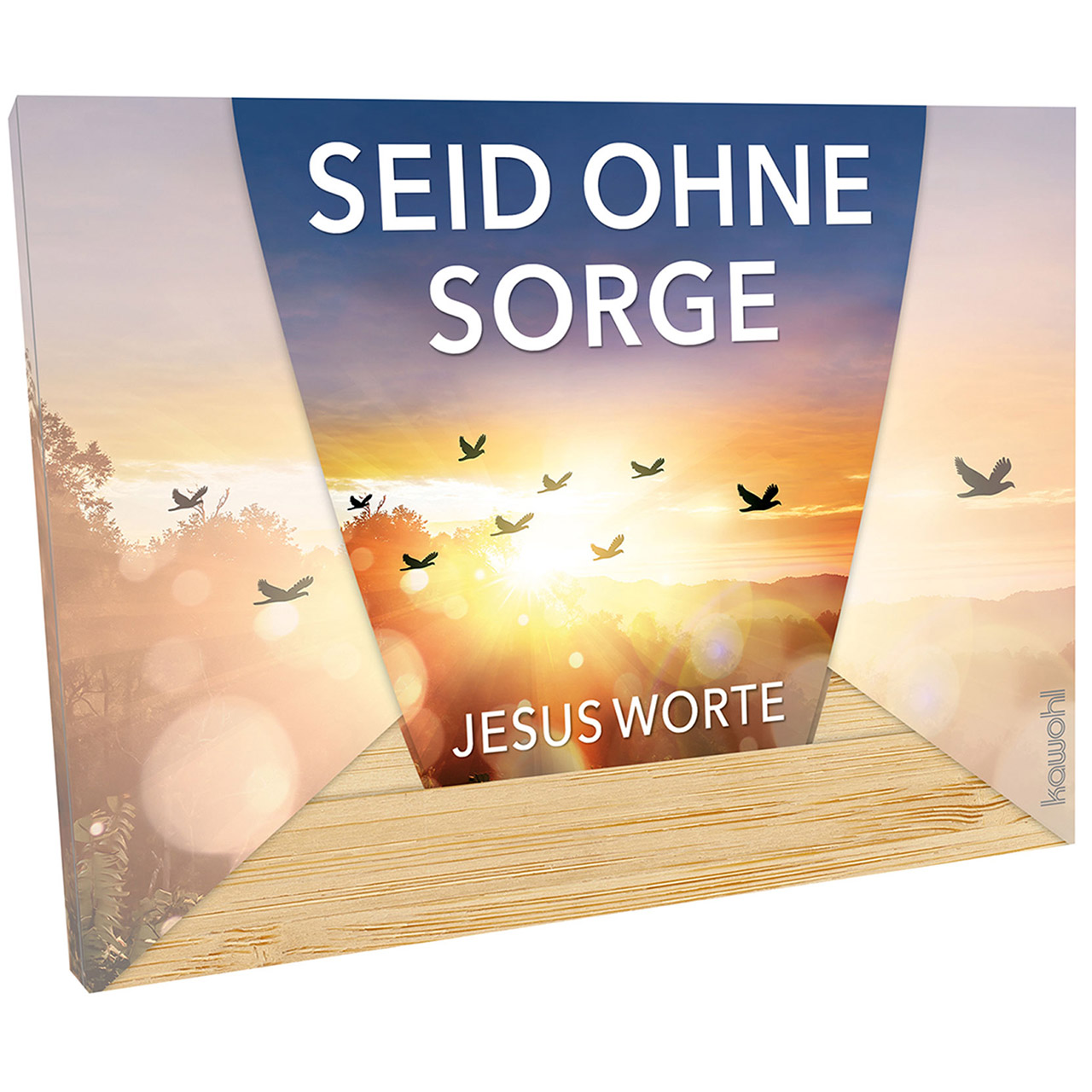 Seid ohne Sorge