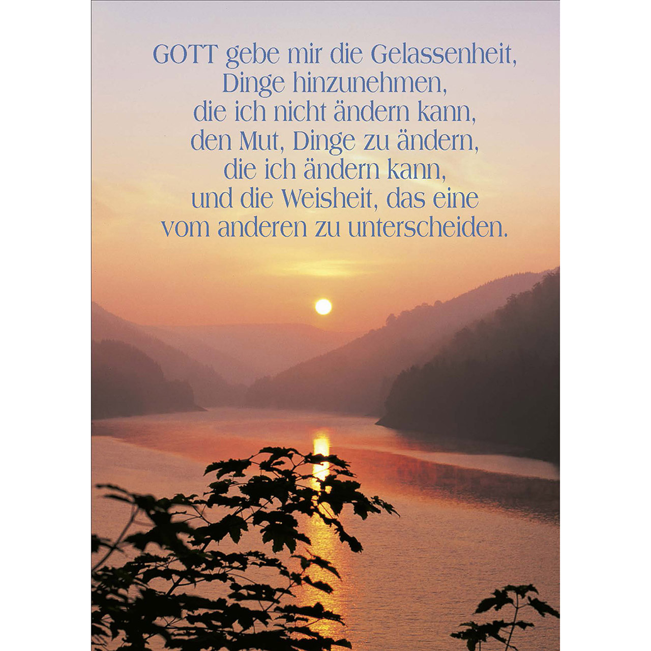Gott gebe mir die Gelassenheit