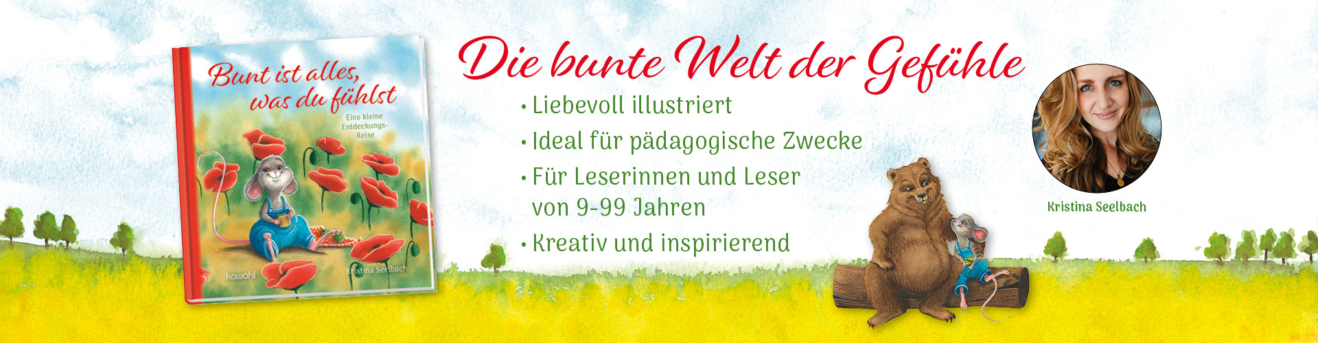Banner mit dem Titel 'Die bunte Welt der Gefühle'. Das Buch 'Bunt ist alles, was du fühlst' und ein Bild von Kristina Seelbach. Dazu Beschreibungen zu Buchinhalten.