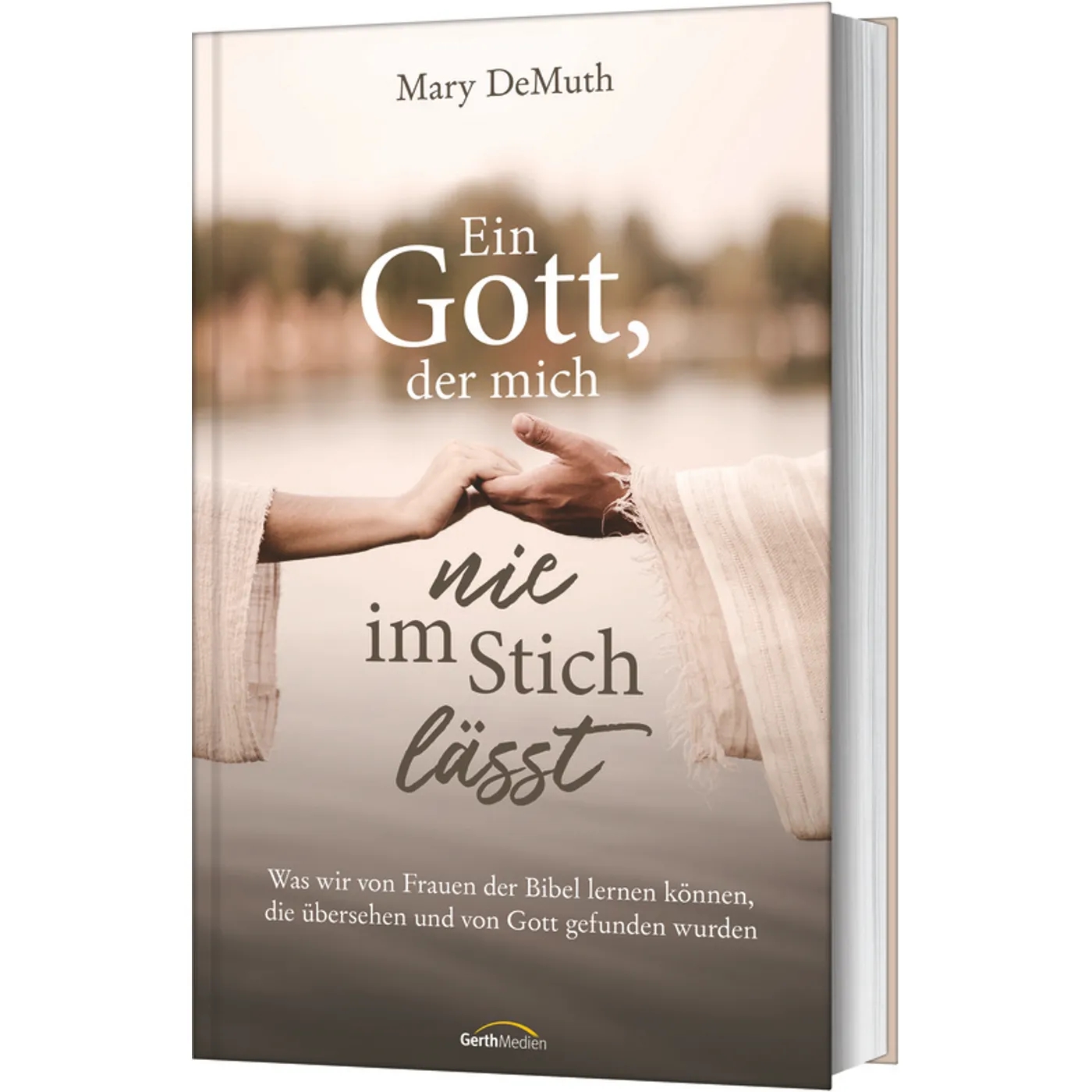 Buch - Ein Gott, der mich nie im Stich lässt