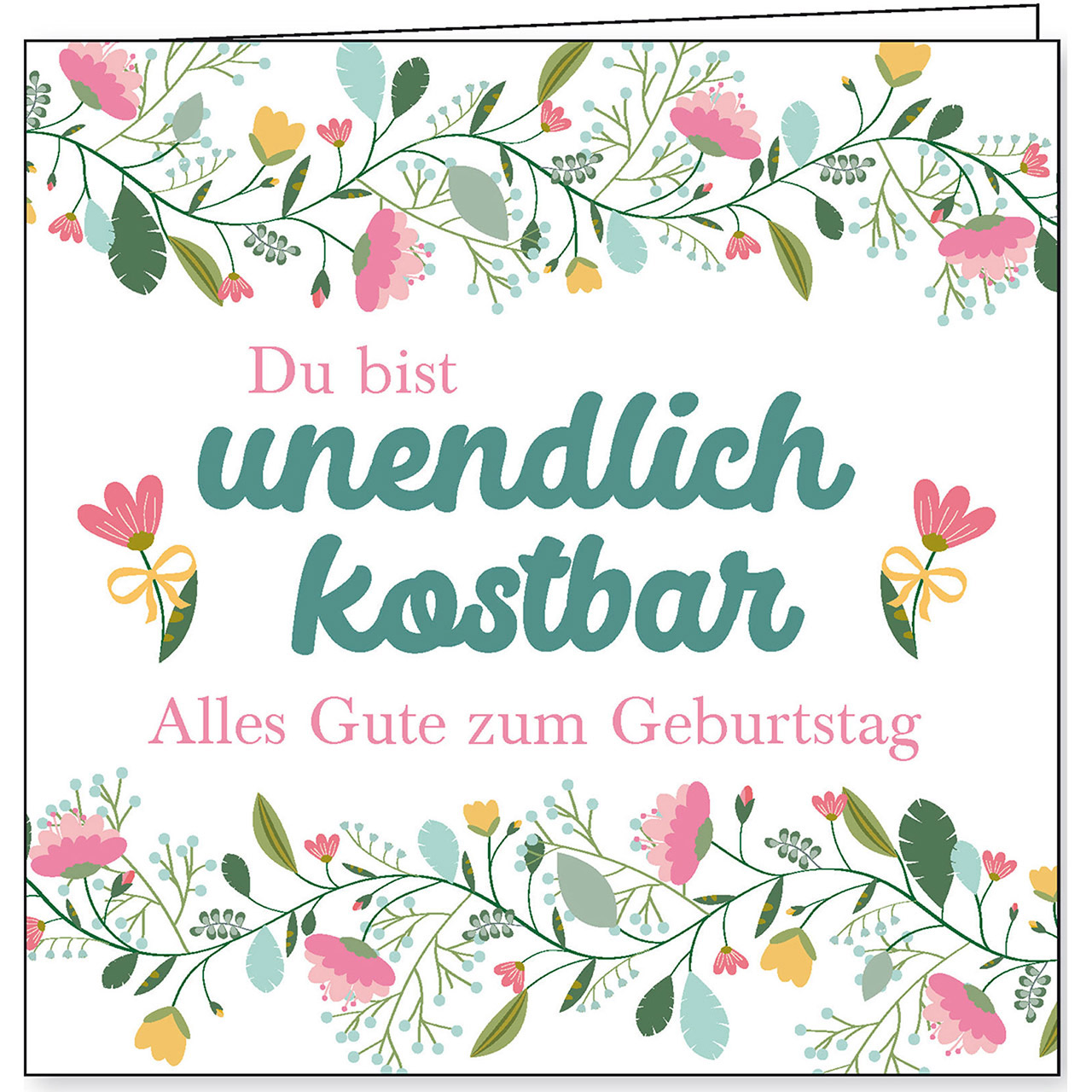 Du bist unendlich kostbar