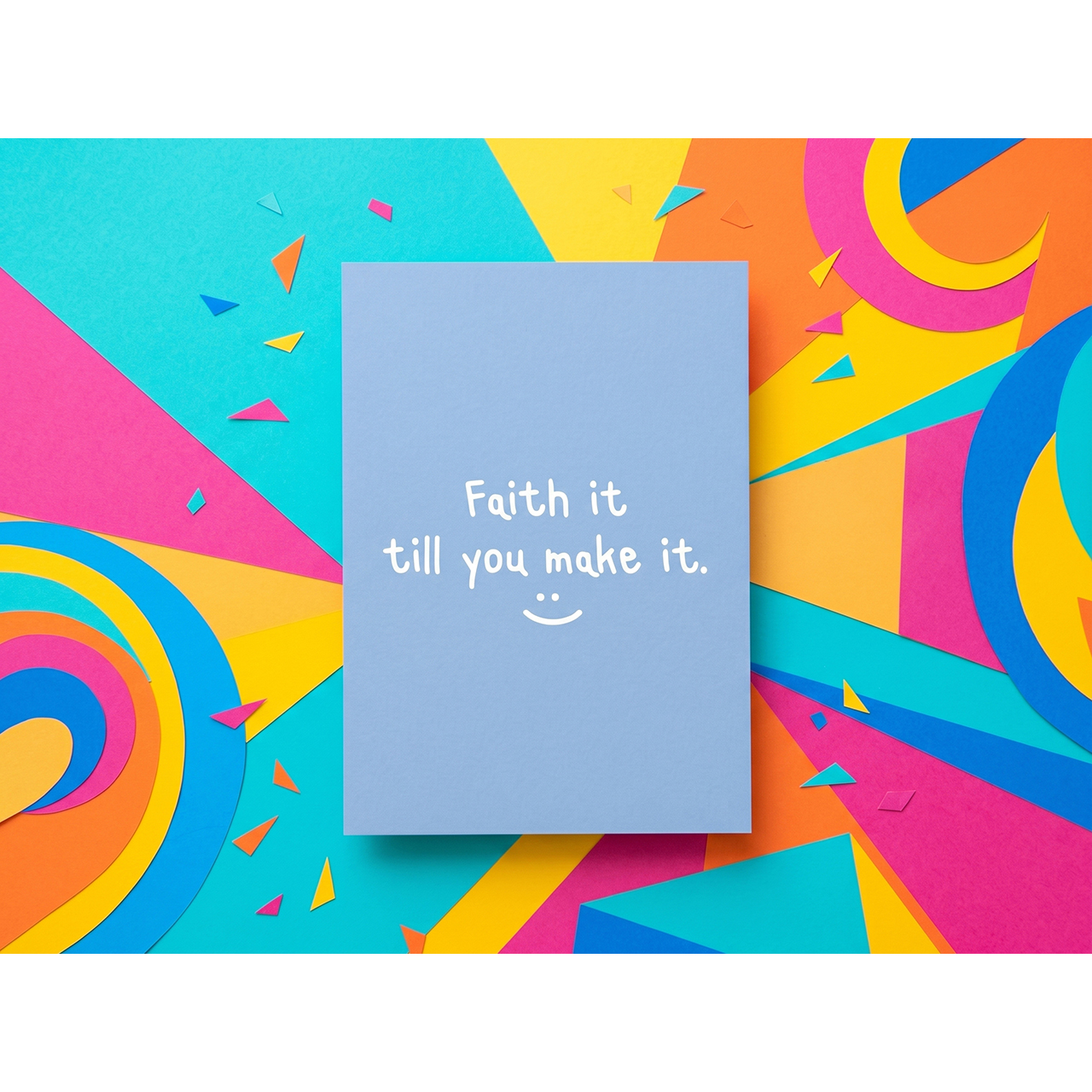 Postkarten - Faith it till you make it. - Strichsmiley
