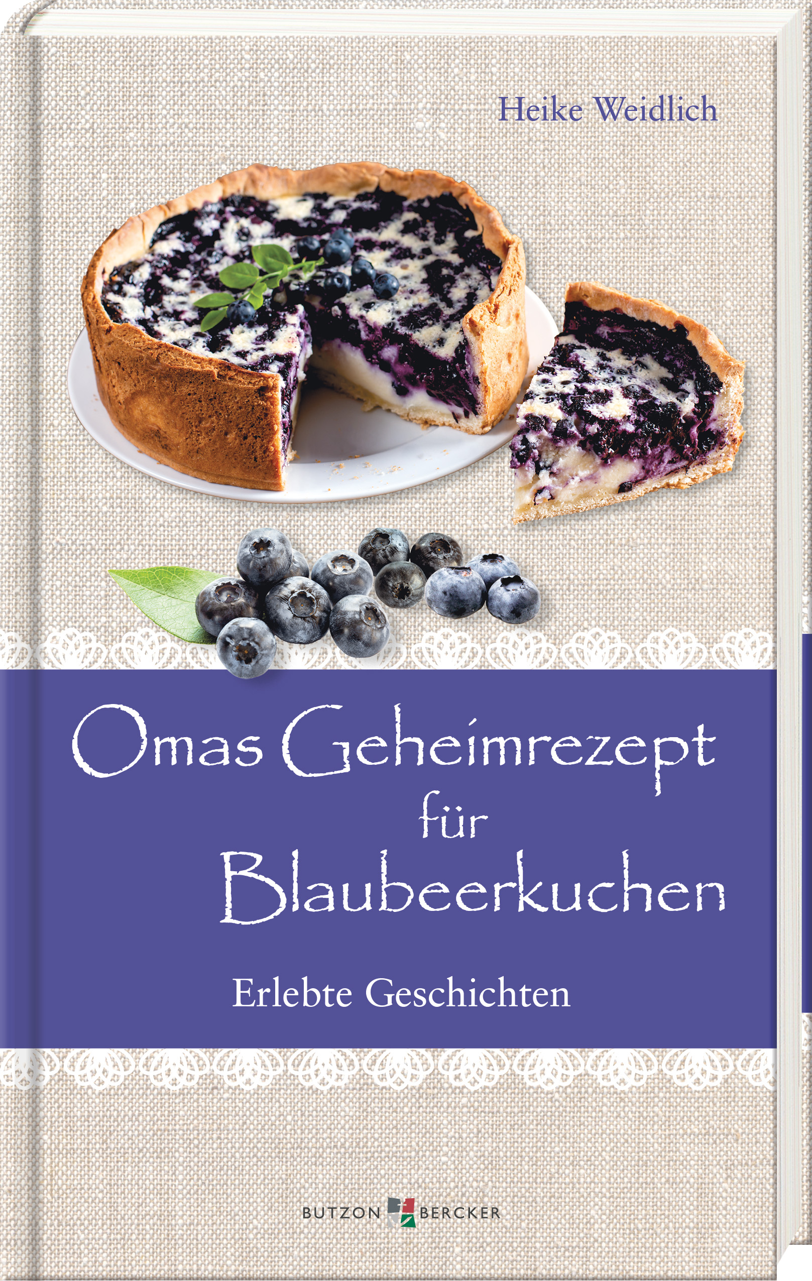 Omas Geheimrezept für Blaubeerkuchen Buch - Omas Geheimrezept für Blaubeerkuchen