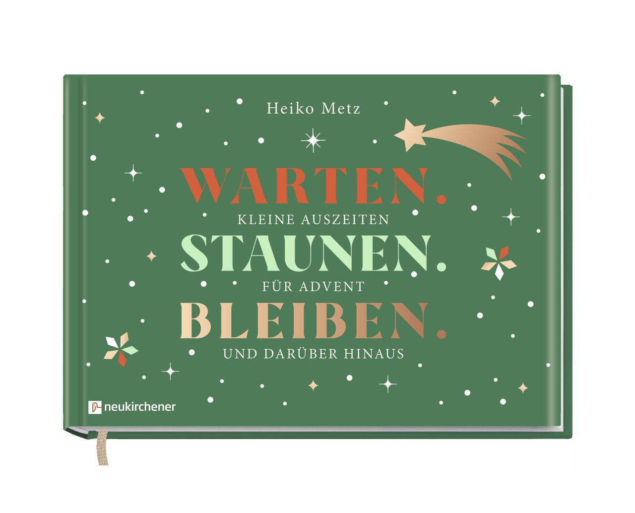 Buch - Warten. Staunen. Bleiben.