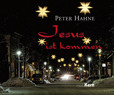 Jesus ist kommen