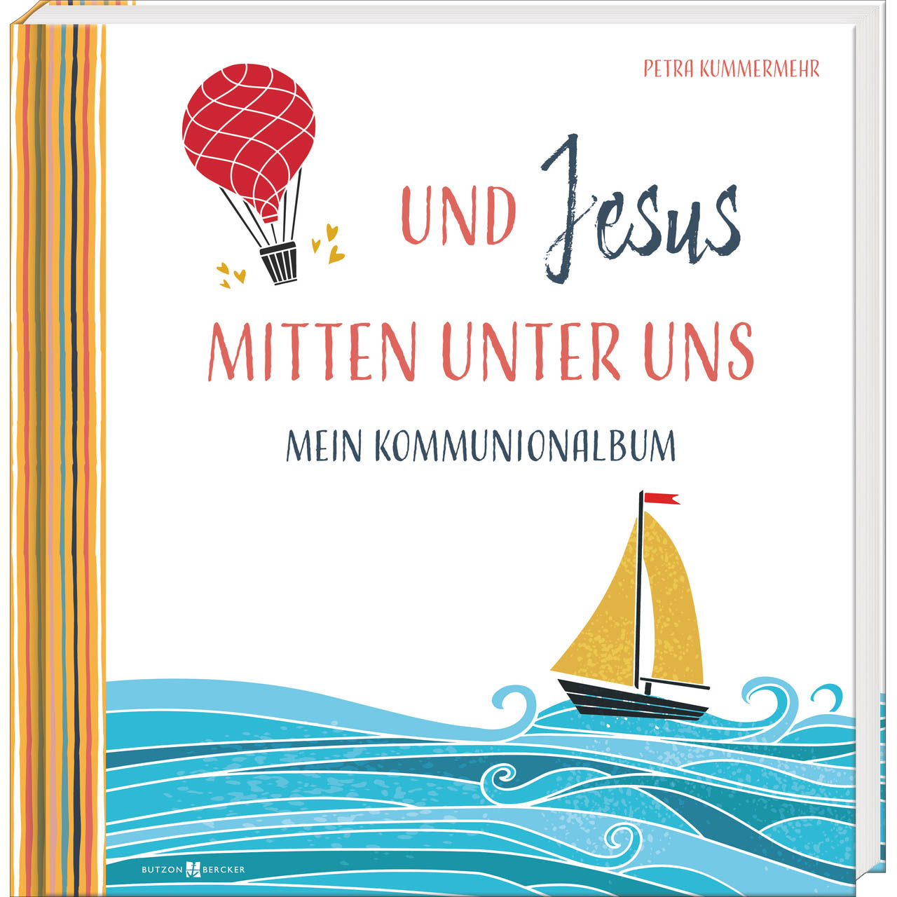 Buch - Und Jesus mitten unter uns - Meer Boot Heißluftballon