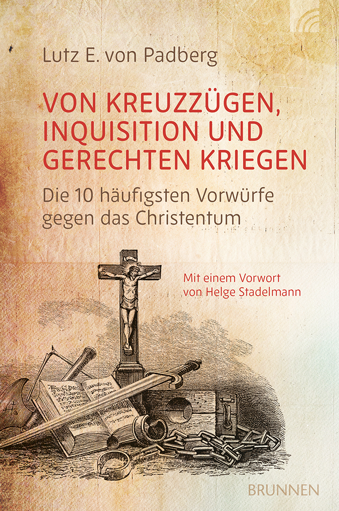 Buch - Von Kreuzzügen, Inquisition und gerechten Kriegen