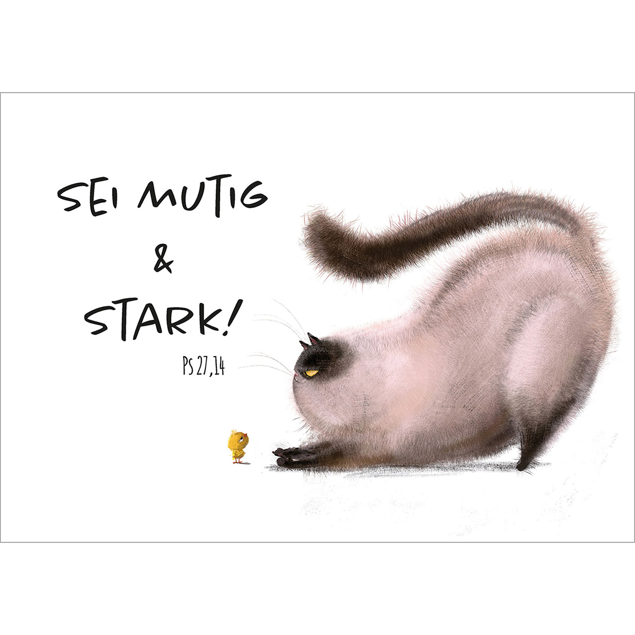 Sei mutig & stark!