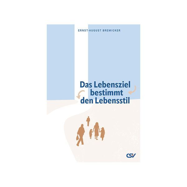 Buch - Das Lebensziel bestimmt den Lebensstil - Weg Menschen