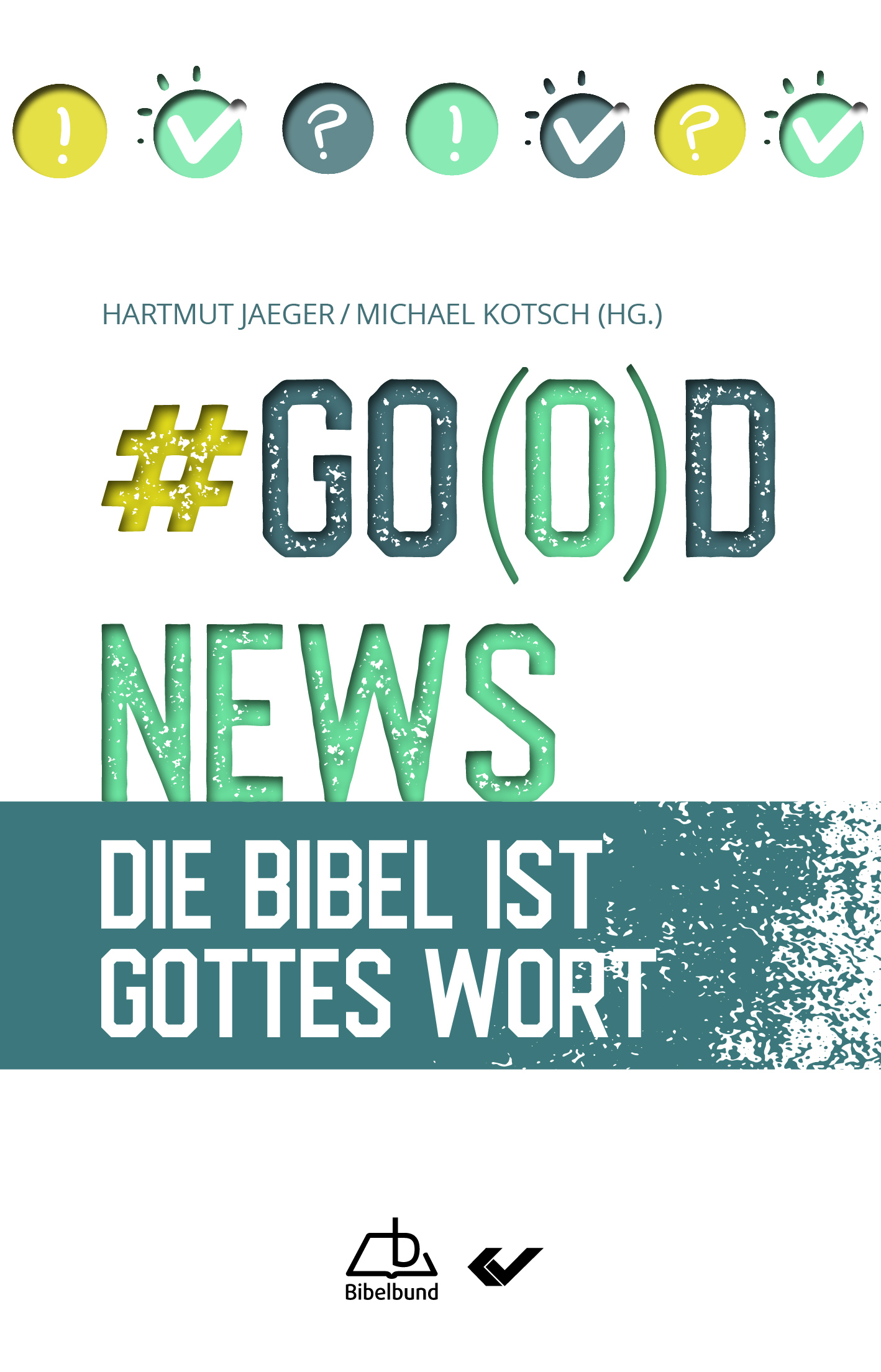 #Go(o)d News Buch - #Go(o)d News
