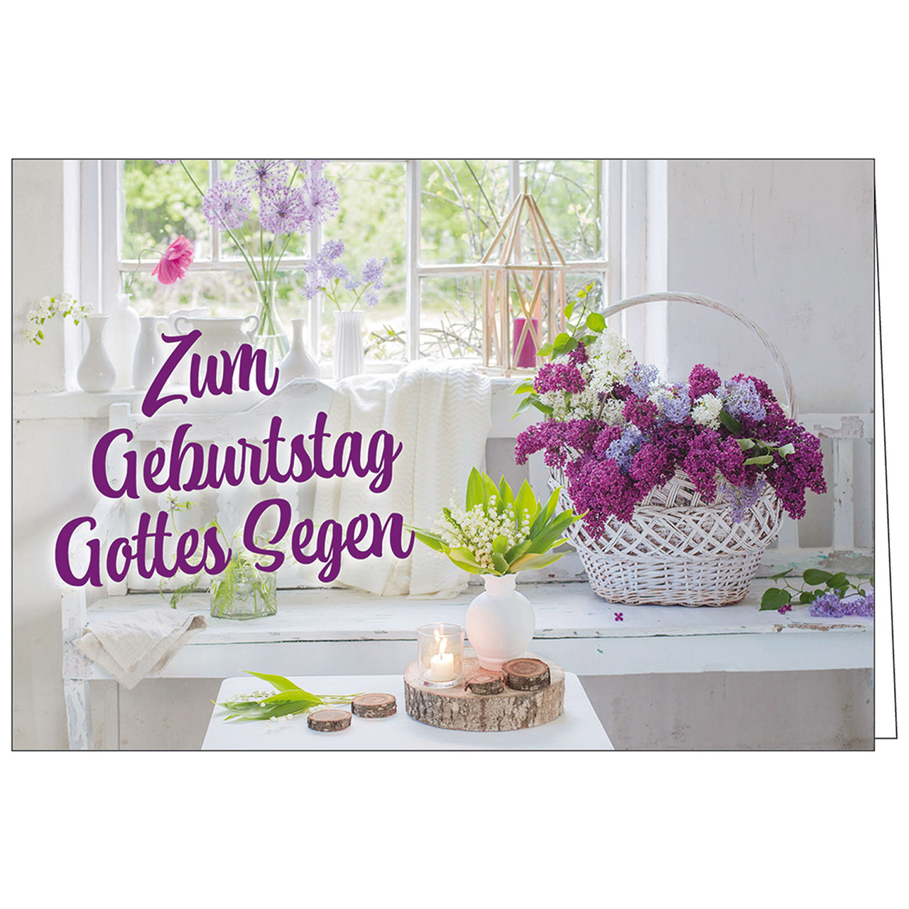 Faltkarte - Zum Geburtstag Gottes Segen - Fliederkorb Fenster Kerze