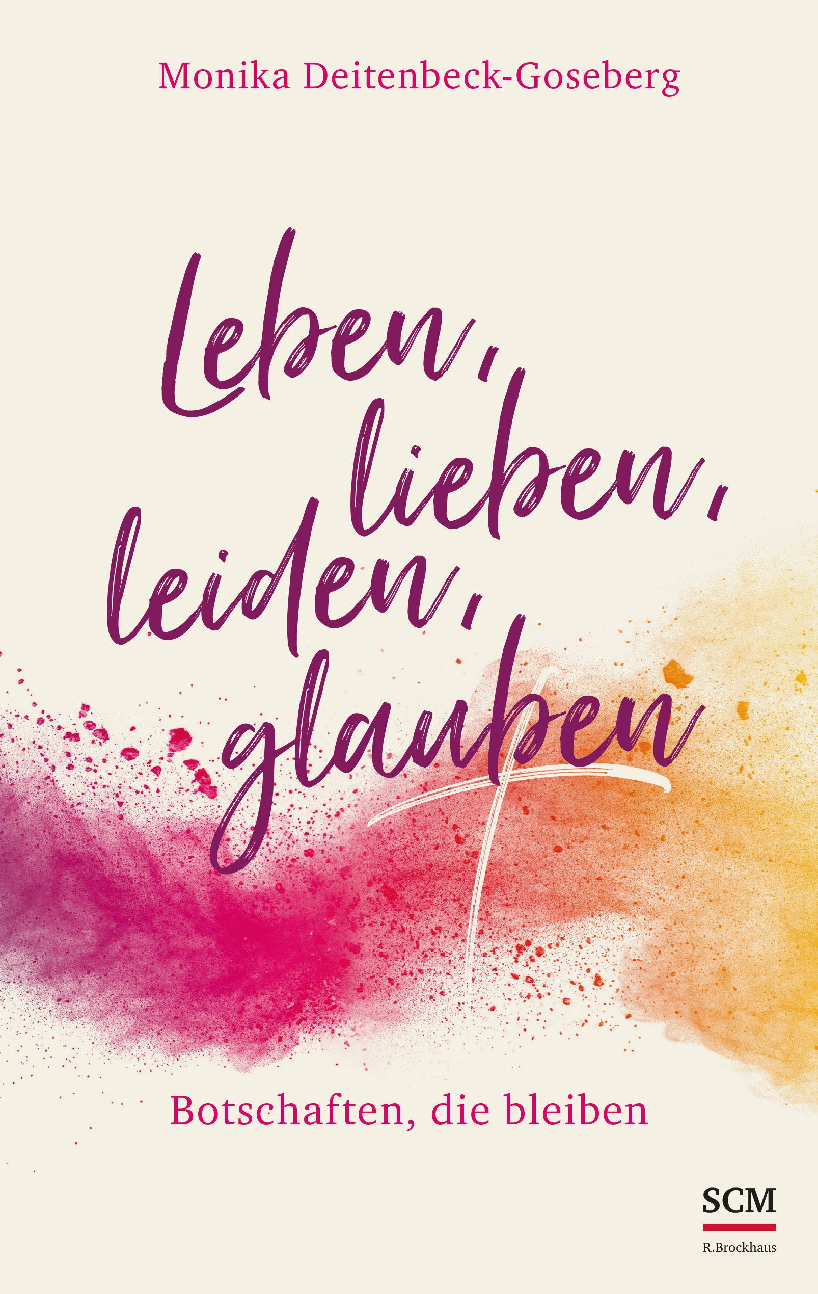Buch - Leben, lieben, leiden, glauben