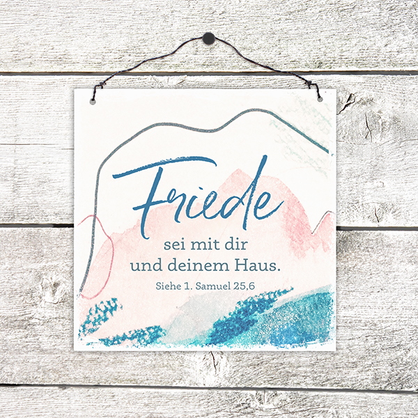 Wanddekoration - Holzschild klein 'Friede sei mit dir ...'